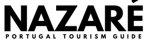 Nazaré Portugal Tourism Guide